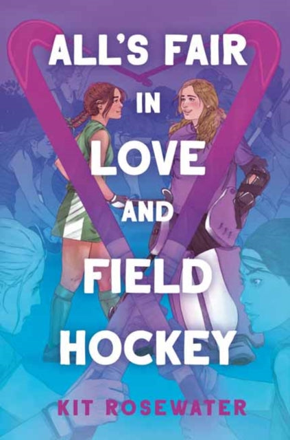 All's Fair in Love and Field Hockey-9780593898451