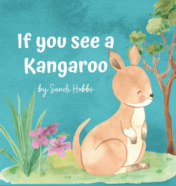 If you see a Kangaroo-9780645245806