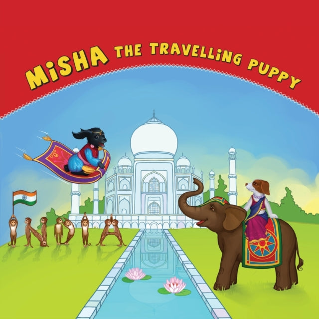Misha the Travelling Puppy India : India-9780645330687