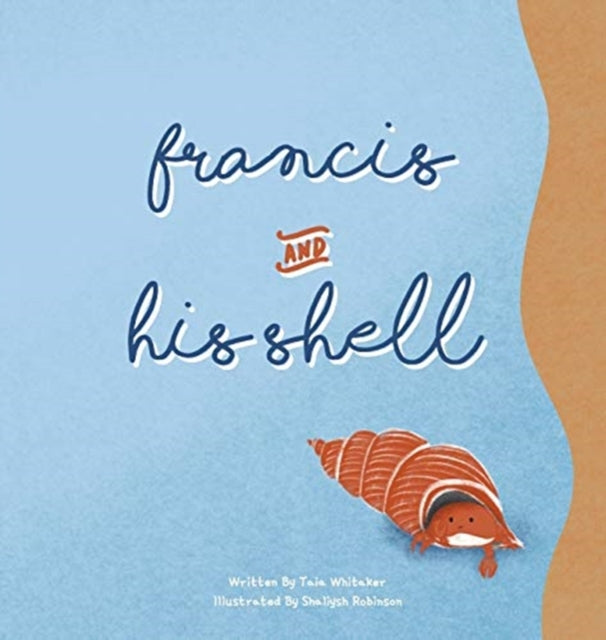 Francis and His Shell 9780646815916