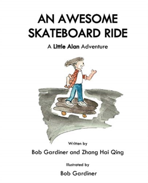 An Awesome Skateboard Ride : A Little Alan Adventure-9780648461449