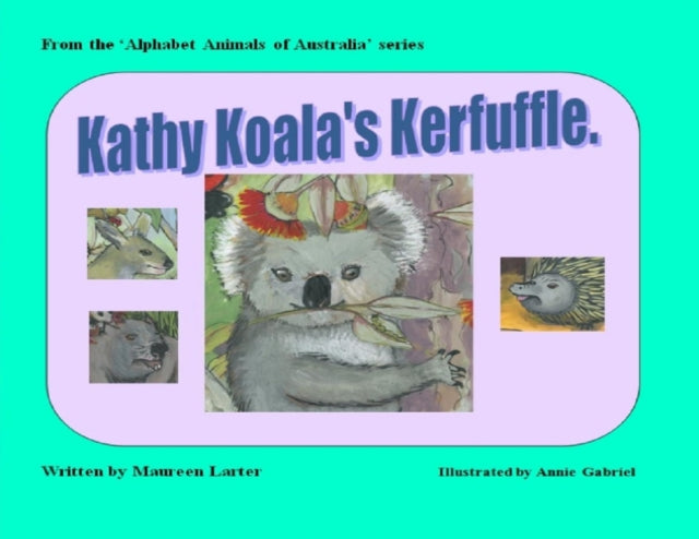 Kathy Koala's Kerfuffle-9780648469551