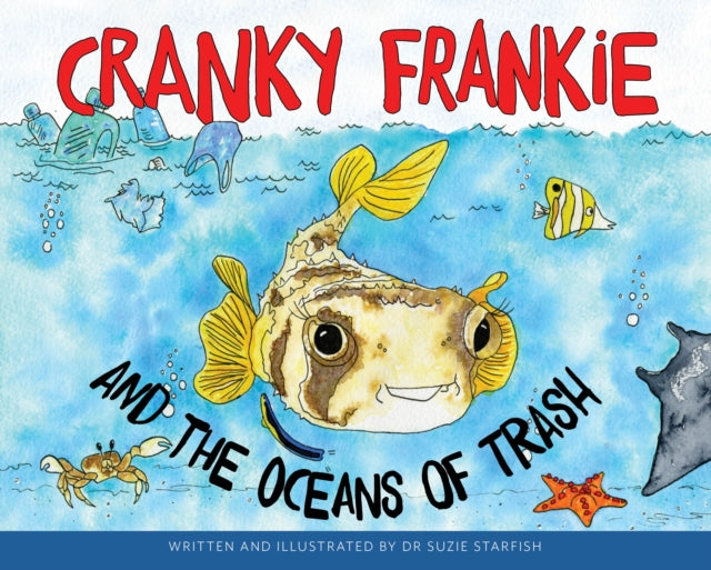 Cranky Frankie and the Oceans of Trash-9780648652830