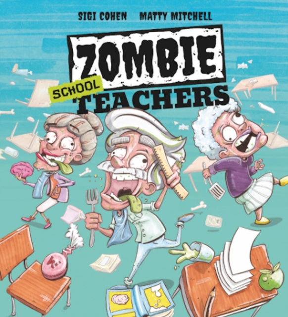 Zombie School Teachers-9780648804925