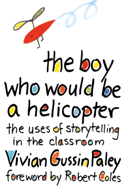 The Boy Who Would Be a Helicopter-9780674080317
