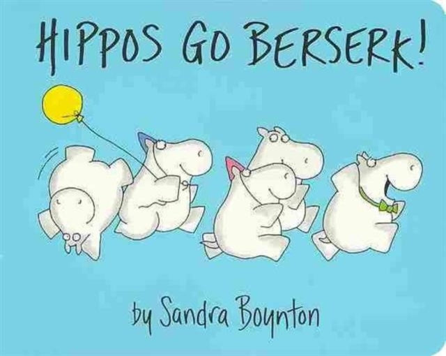 Hippos Go Berserk-9780689834998