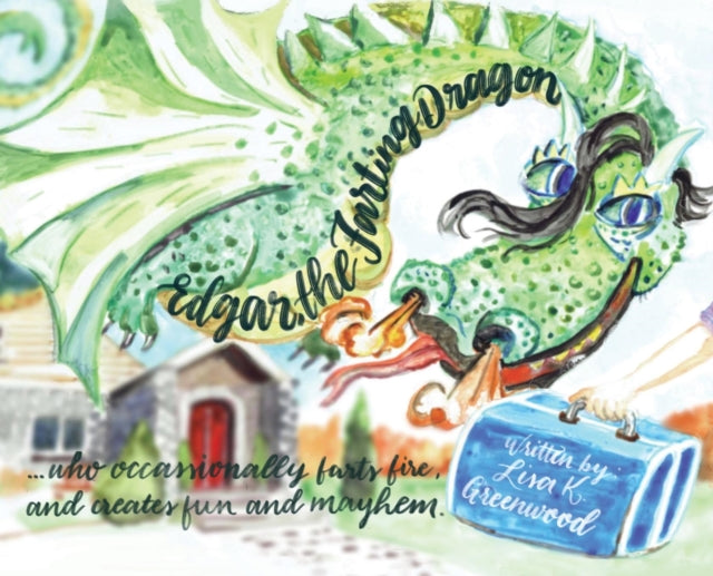 Edgar the Farting Dragon-9780692080665