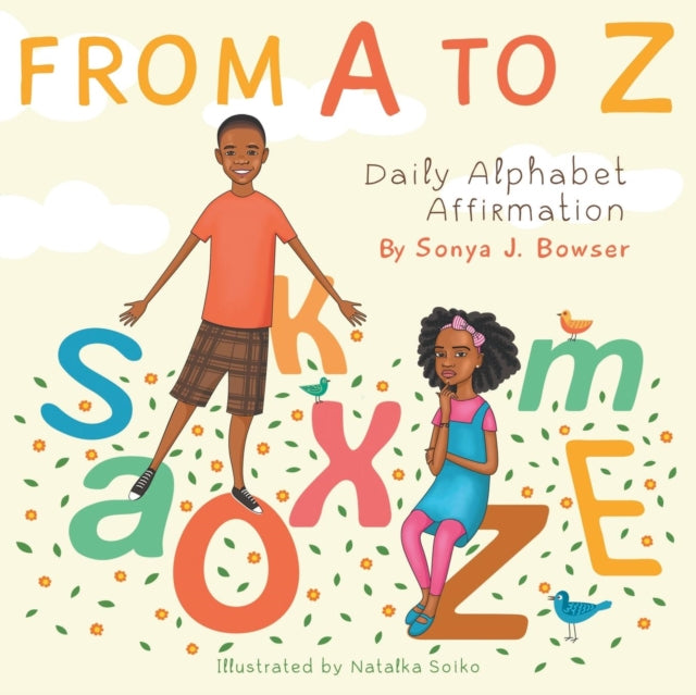From A to Z : Daily Alphabet Affirmation Book-9780692898970