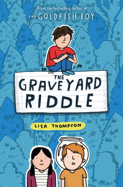 The Graveyard Riddle (the new mystery from award-winn ing author of The Goldfish Boy)-9780702301582