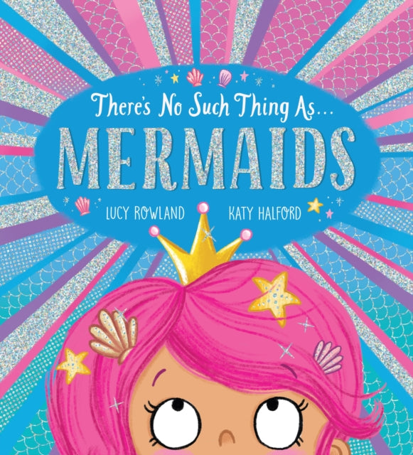 There's No Such Thing as Mermaids (PB)-9780702302244