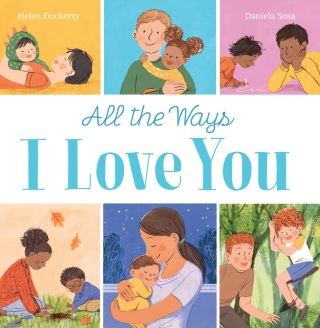 All the Ways I Love You (PB)-9780702315213