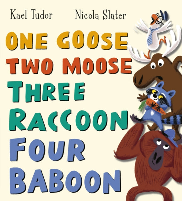 One Goose, Two Moose, Three Raccoon, Four Baboon-9780702317859
