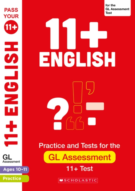 11+ English Practice and Test for the GL Assessment Ages 10-11-9780702319532