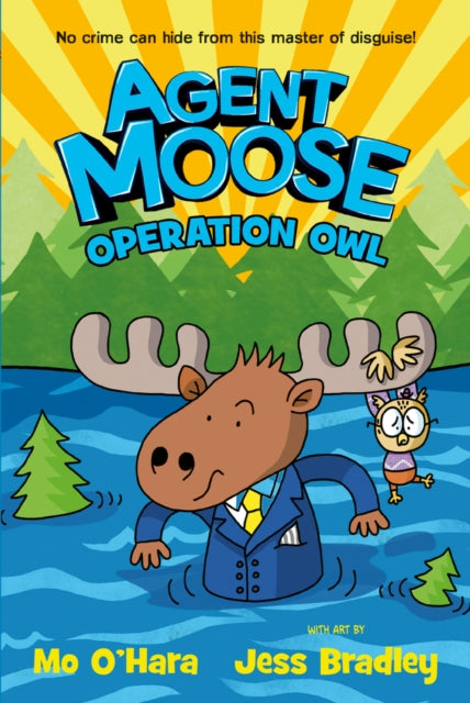 Agent Moose 3: Operation Owl 9780702322808