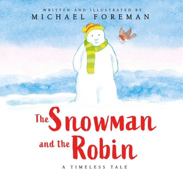 The Snowman and the Robin (HB & JKT)-9780702323102
