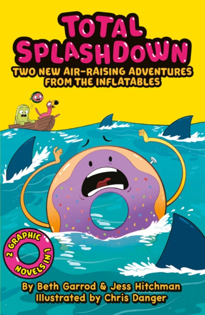 Total Splash Down: Two Splash-tastic Inflatables Adventures-9780702325311