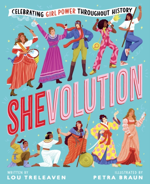 Shevolution: Celebrating Girl Power Throughout History-9780702333828
