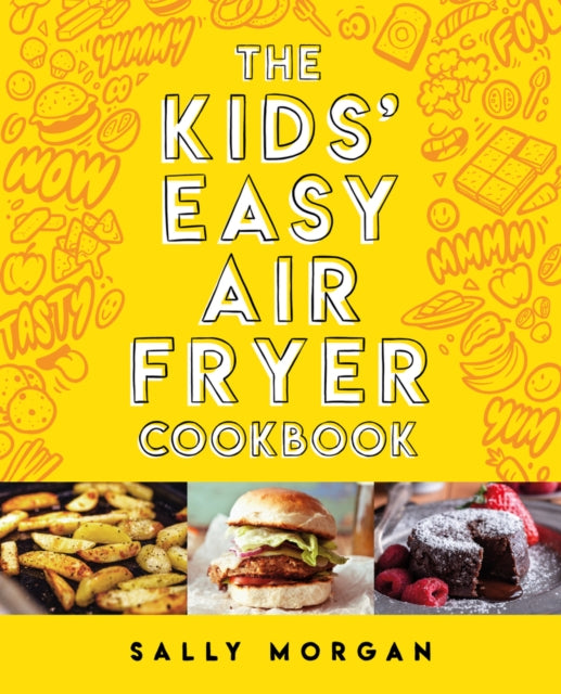 The Kids Easy Air Fryer Cookbookk-9780702339349
