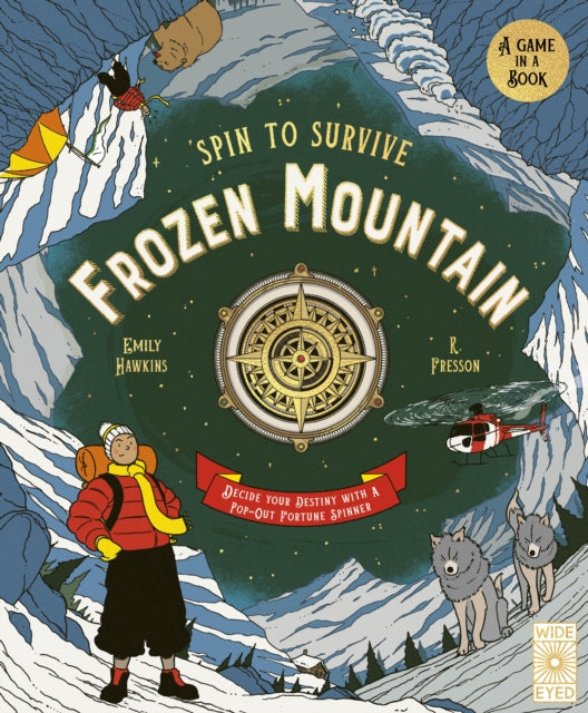 Spin to Survive: Frozen Mountain : Decide Your Destiny with a Pop-Out Fortune Spinner! Volume 1-9780711255197