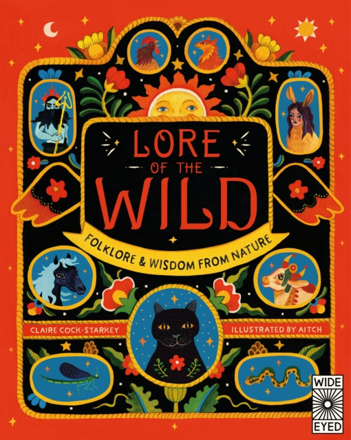 Lore of the Wild : Folklore and Wisdom from Nature Volume 1-9780711260696
