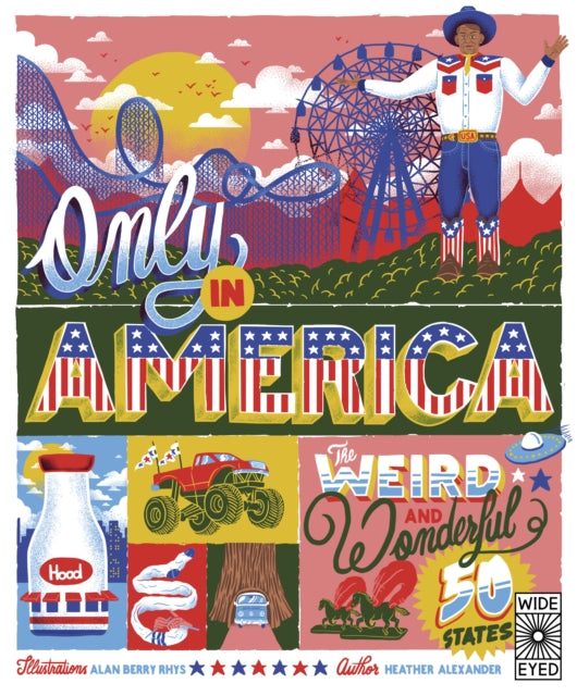 Only in America : The Weird and Wonderful 50 States Volume 12-9780711262843