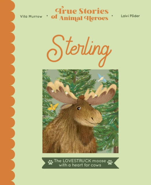 Sterling : The lovestruck moose with a heart for cows-9780711263970