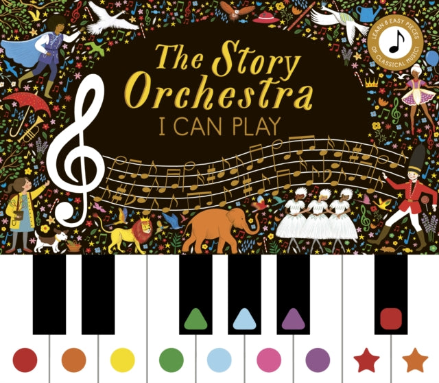 The Story Orchestra: I Can Play : Learn 8 easy pieces from the series! Volume 7-9780711264908