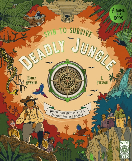 Spin to Survive: Deadly Jungle : Decide Your Destiny with a Pop-Out Fortune Spinner!-9780711265721