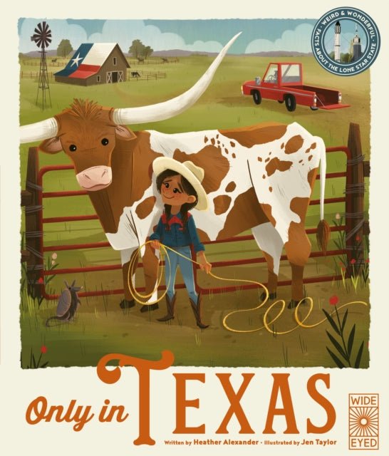 Only in Texas : Weird and Wonderful Facts About The Lone Star State Volume 2-9780711274068