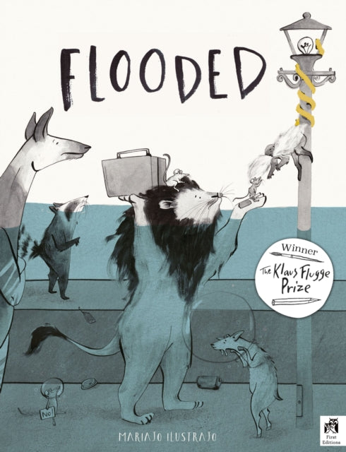 Flooded : Winner of the Klaus Flugge Prize for Illustration 2023-9780711276765