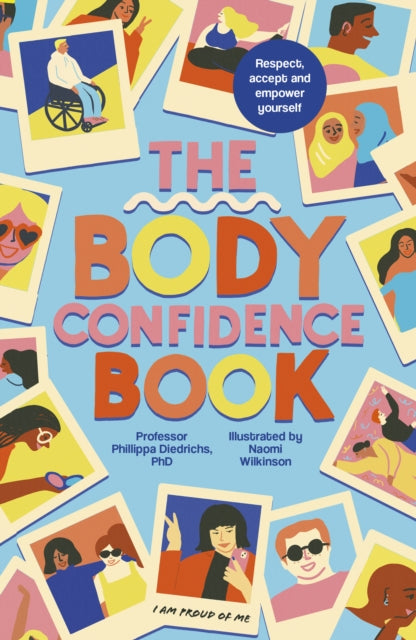 The Body Confidence Book : Respect, accept and empower yourself-9780711279056