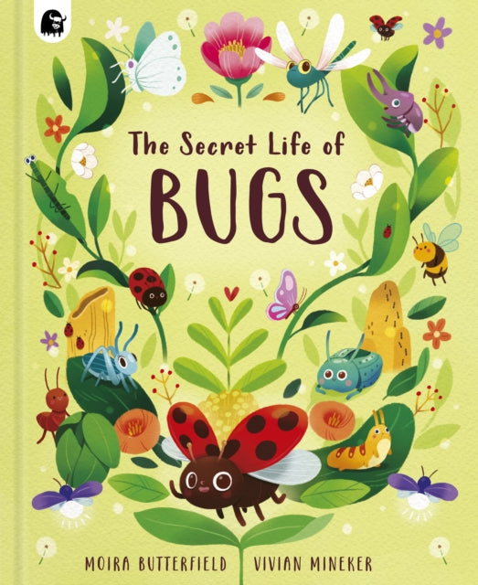 The Secret Life of Bugs : Volume 5-9780711286542