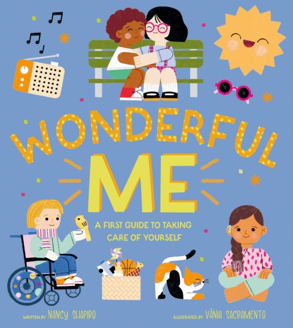 Wonderful Me : A First Guide to Taking Care of Yourself-9780711287563