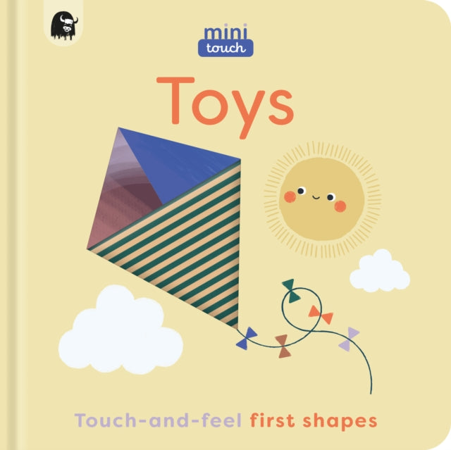 MiniTouch: Toys : Touch-and-feel first shapes-9780711291485