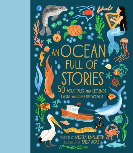 An Ocean Full of Stories : 50 Folk Tales and Legends from Around the World-9780711295896