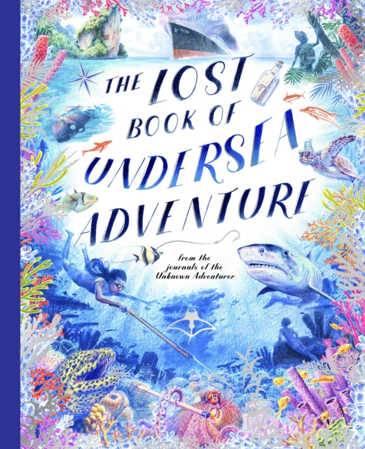 The Lost Book of Undersea Adventure-9780711296763