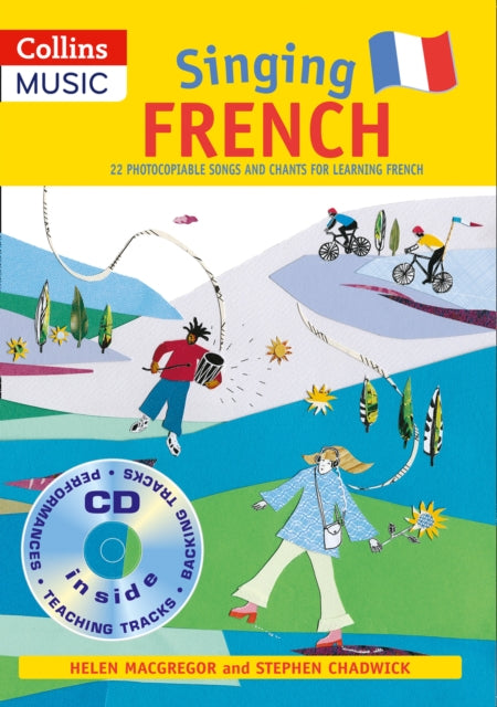 Singing French (Book + CD) : 22 Photocopiable Songs and Chants for Learning French-9780713668988