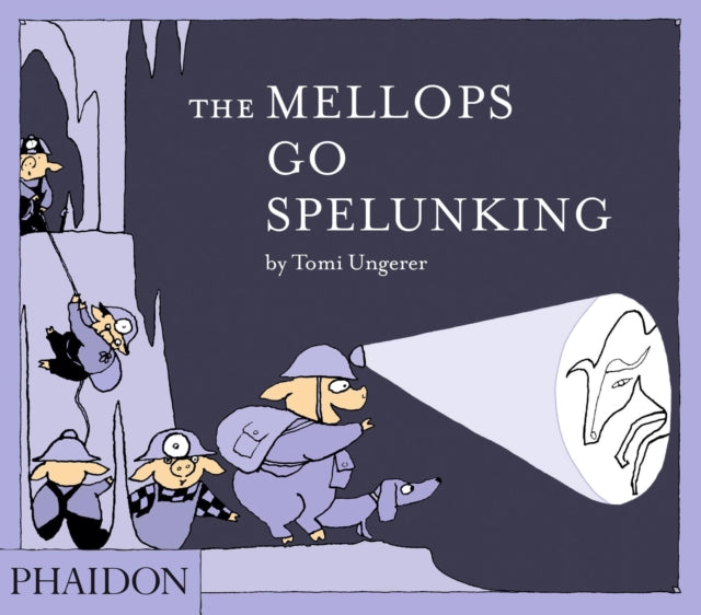 The Mellops Go Spelunking-9780714869711