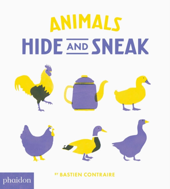 Animals : Hide and Sneak 9780714874227