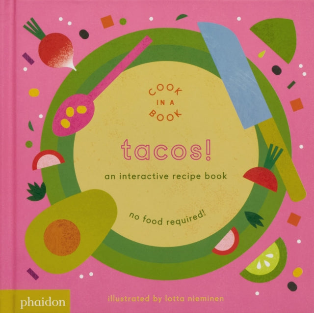Tacos! : An Interactive Recipe Book-9780714875057