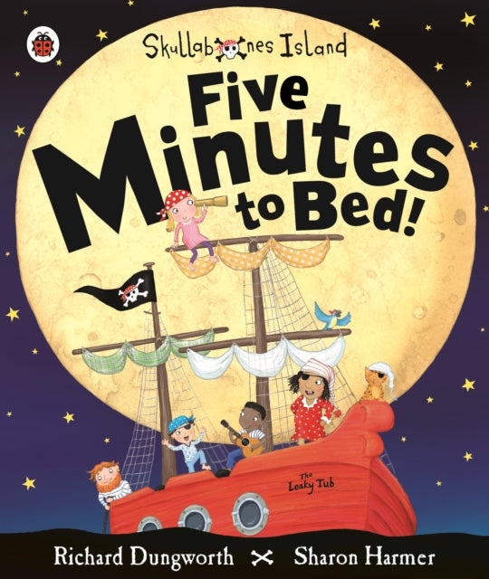 Five Minutes to Bed! A Ladybird Skullabones Island picture book-9780718199326