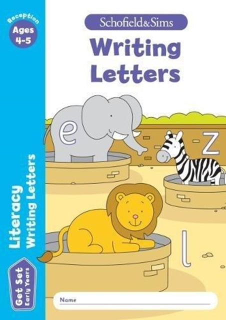 Get Set Literacy: Writing Letters, Early Years Foundation Stage, Ages 4-5-9780721714431