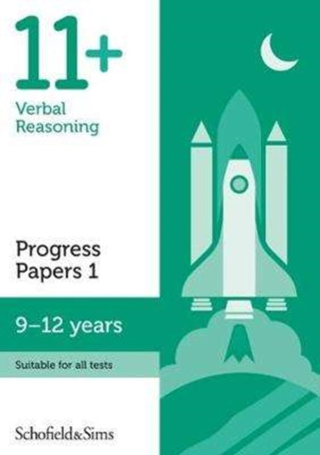 11+ Verbal Reasoning Progress Papers Book 1: KS2, Ages 9-12-9780721714707