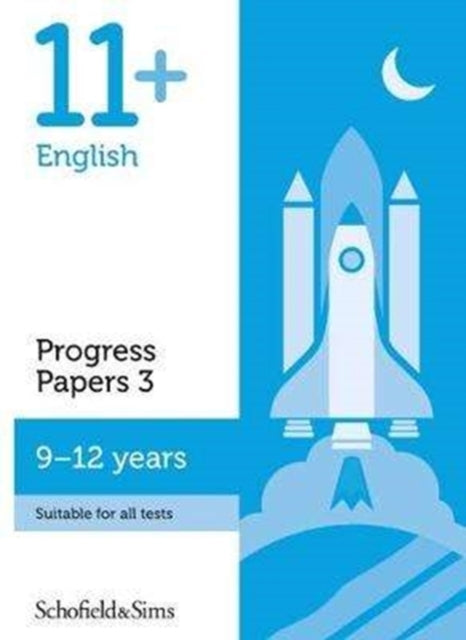 11+ English Progress Papers Book 3: KS2, Ages 9-12 9780721714752