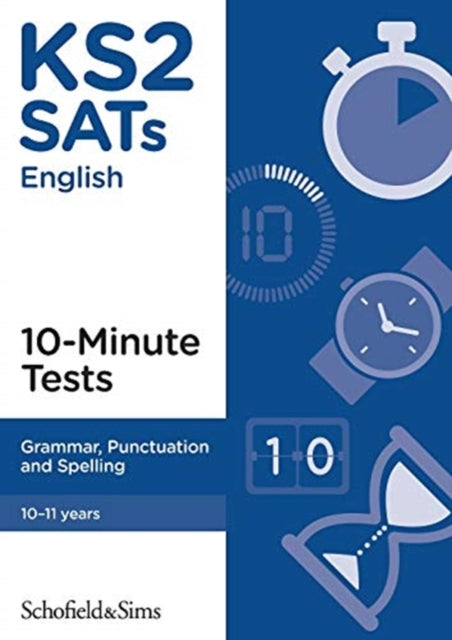 KS2 SATs Grammar, Punctuation and Spelling 10-Minute Tests-9780721714950