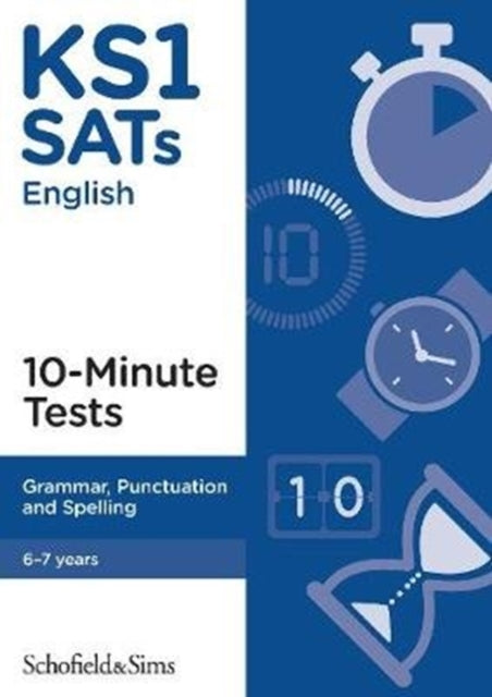 KS1 SATs Grammar, Punctuation and Spelling 10-Minute Tests-9780721714998