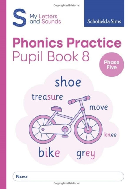 My Letters and Sounds Phonics Practice Pupil Book 8-9780721716695