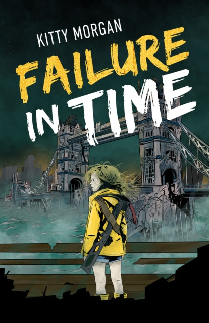 Failure in Time : A Dystopian Time Travel Epic for Middle Grade Readers-9780722356715