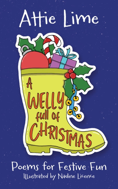 A Welly Full of Christmas : An Illustrated Children's Poetry Book Full of Christmas Spirit-9780722356845