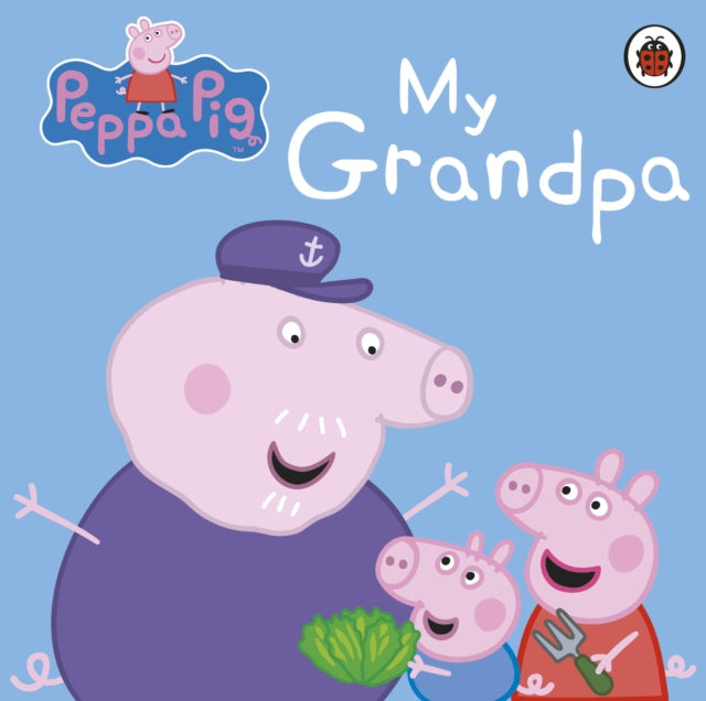 Peppa Pig: My Grandpa-9780723271710